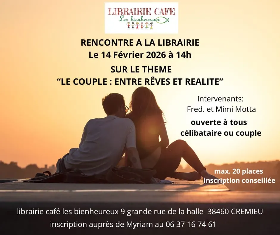 Rencontre " Le couple : Entre Rêves et Réalité "